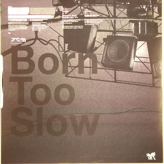 The Crystal Method : Born Too Slow (12")