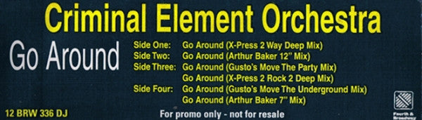 Criminal Element Orchestra : Go Around (2x12", Promo)