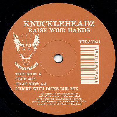 Knuckleheadz : Raise Your Hands (12")