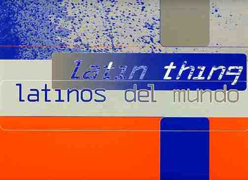 Latin Thing : Latinos Del Mundo (12")