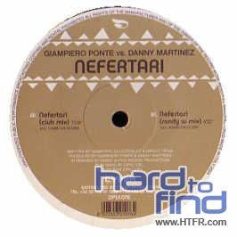 Giampiero Ponte vs. Danny Martinez : Nefertari (12")