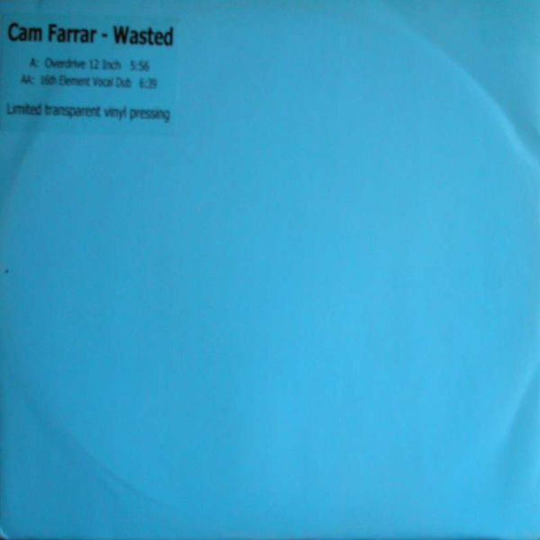 Cam Farrar : Wasted (12", Ltd, W/Lbl, Tra)