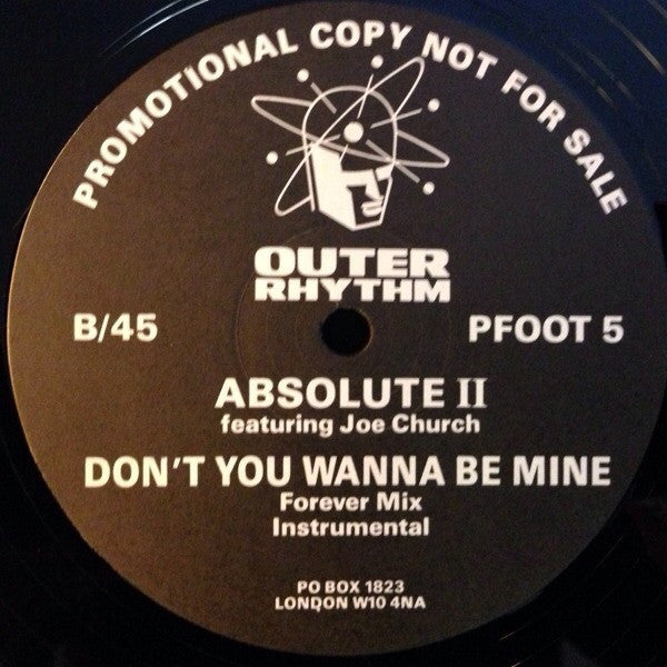 Absolute II* Featuring Joe Church : Don't You Wanna Be Mine (12", Promo)