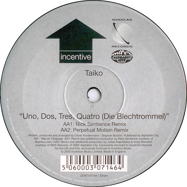 Taiko : Uno, Dos, Tres, Quatro (Die Blechtrommel) (Original Mix, Nick Sentience & Perpetual Motion Remixes) (12", Ltd, Non)