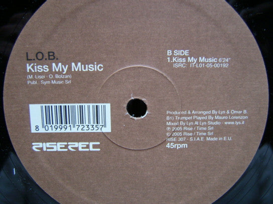 L.O.B. : Deep Inside / Kiss My Music (12")
