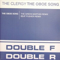 The Clergy : The Oboe Song (Remixes) (12")