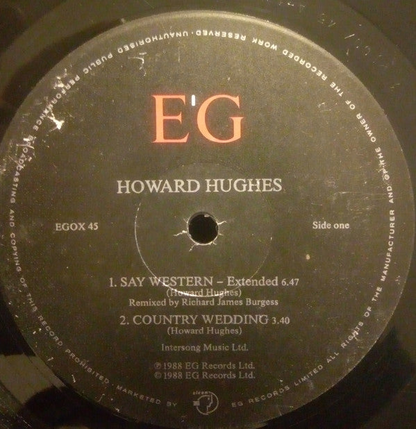 L. Howard Hughes : Say Western (12")
