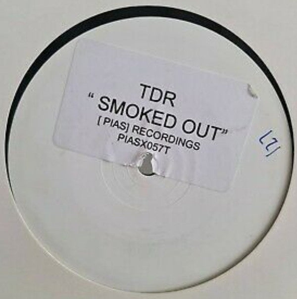 TDR : Smoked Out (12", S/Sided, Promo)