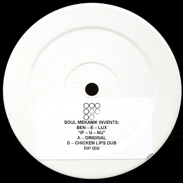 Soul Mekanik Invents: Ben-E-Lux : If-U-Nu (12", W/Lbl, Sti)