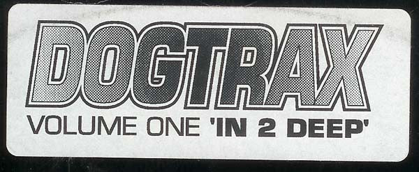 Dogtrax : In 2 Deep (12", W/Lbl)