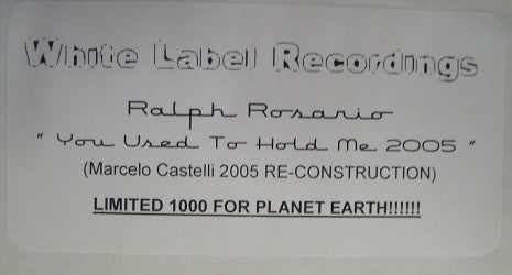 Ralphi Rosario : You Used To Hold Me 2005 (12", S/Sided, Ltd, Unofficial, W/Lbl)