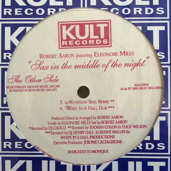 Robert Aaron Featuring Eleonore Mills* : Sax In The Middle Of The Night (12")