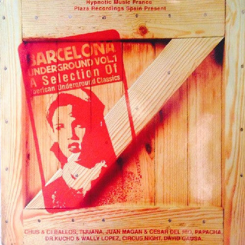Various : Barcelona Underground Vol.1 - A Selection Of Iberican Underground Classics (2x12")