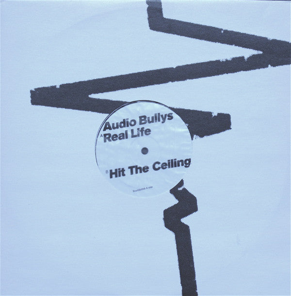 Audio Bullys : Real Life (12")