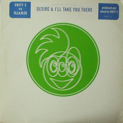 Unity 3 vs. TA.LA.RI.CO : Desire & I'll Take You There (2x12", Promo)