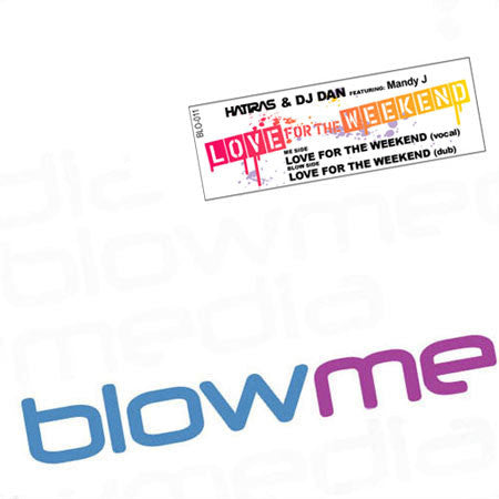 Hatiras & DJ Dan Featuring: Mandy J : Love For The Weekend (12")