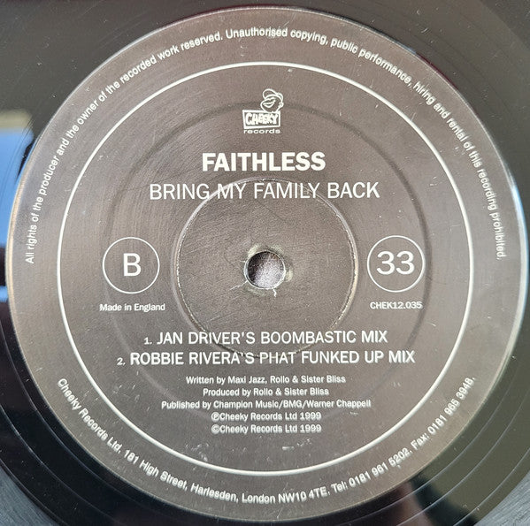 Faithless : Bring My Family Back (Remixes by Paul Van Dyk, Jan Driver, And Robbie Rivera) (12")