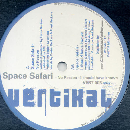 Space Safari : No Reason / I Should Have Known (12")