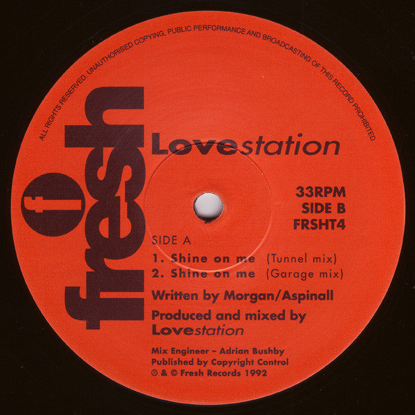 Lovestation : Shine On Me (12")