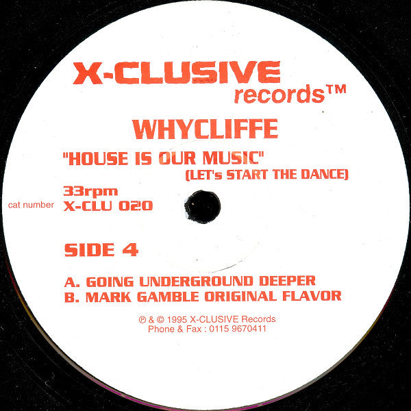 Whycliffe : House Is Our Music (2x12")