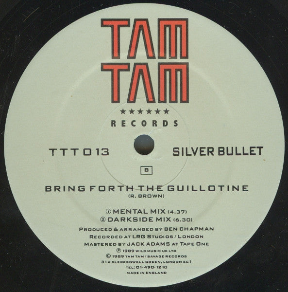 Silver Bullet : Bring Forth The Guillotine (The Ben Chapman Mixes) (12", Single)