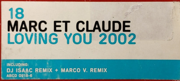 Marc Et Claude : Loving You 2002 (12")