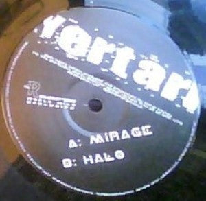 Yertari : Mirage + Halo (12")