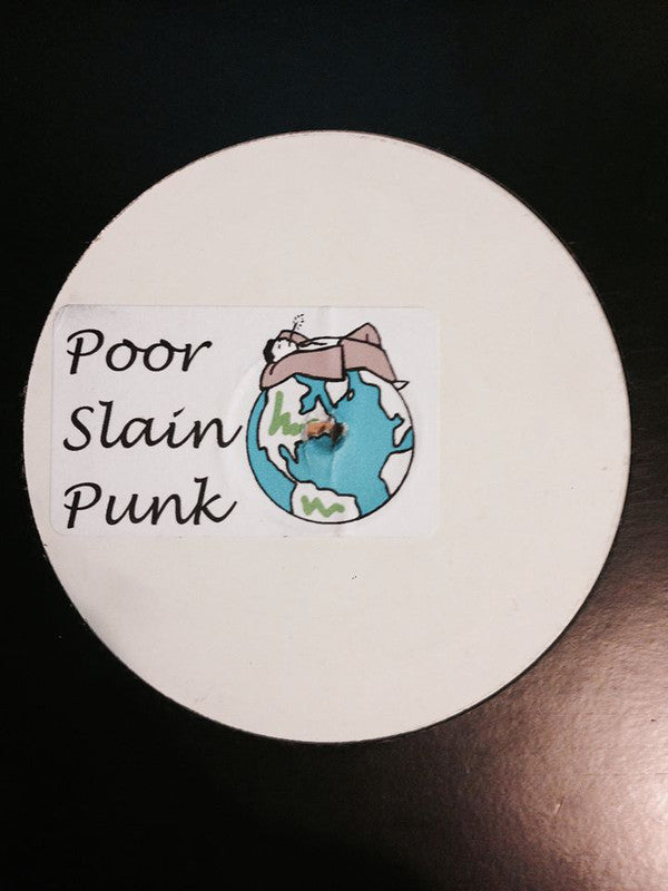 Unknown Artist : Poor Slain Punk (12", S/Sided)