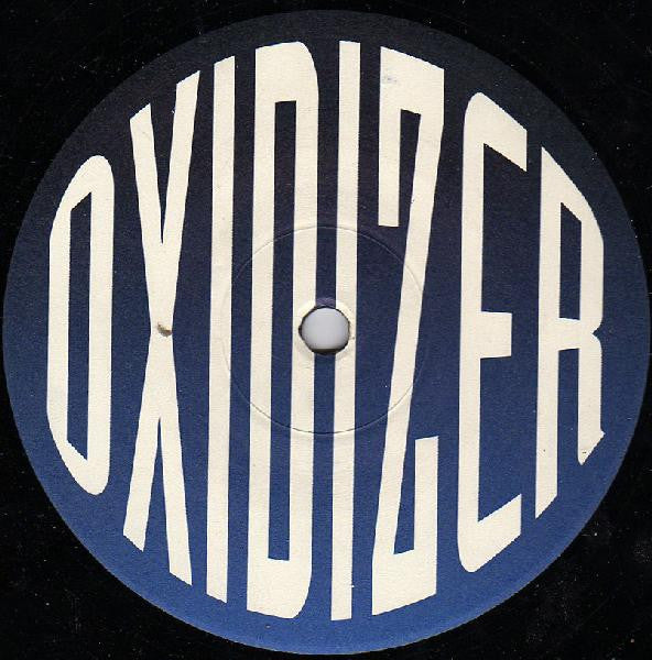Oxidizer : Oxidizer Vol. 1 (12")