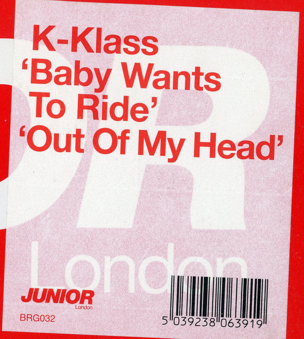 K-Klass : Baby Wants To Ride (12")