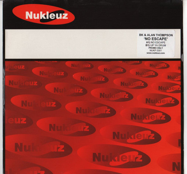 BK & Alan Thompson : No Escape / Up Ya Drum (12", Promo)