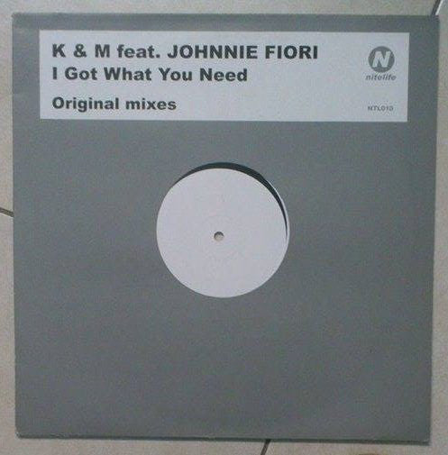 K & M Feat. Johnnie Fiori : I Got What You Need (12")