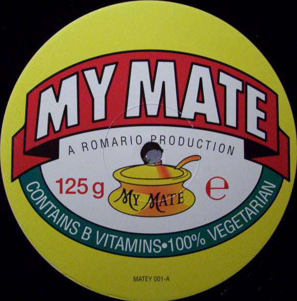 A Romario Production* : My Mate (12", S/Sided)
