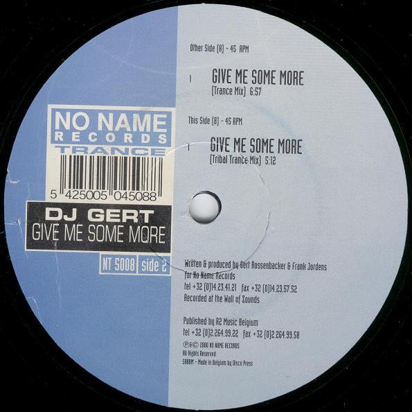 DJ Gert : Give Me Some More (12")