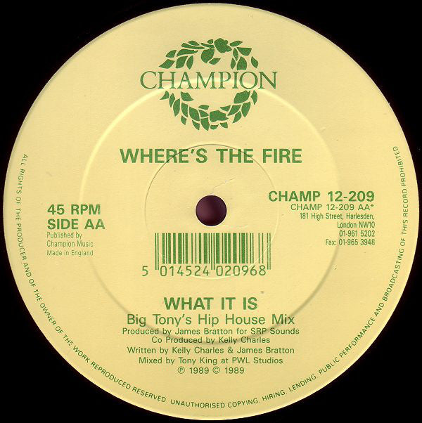 Where's The Fire : What It Is (12")
