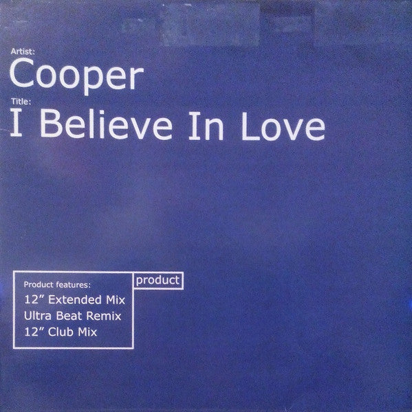 Cooper : I Believe In Love (12")