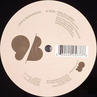Layo & Bushwacka! : Life2Live / Feels Closer (12")