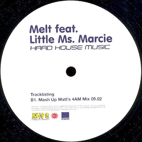Melt (17) Feat. Little Ms. Marcie : Hard House Music (12")