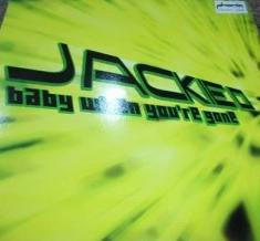 Jackie 'O' : Baby When You're Gone (12")