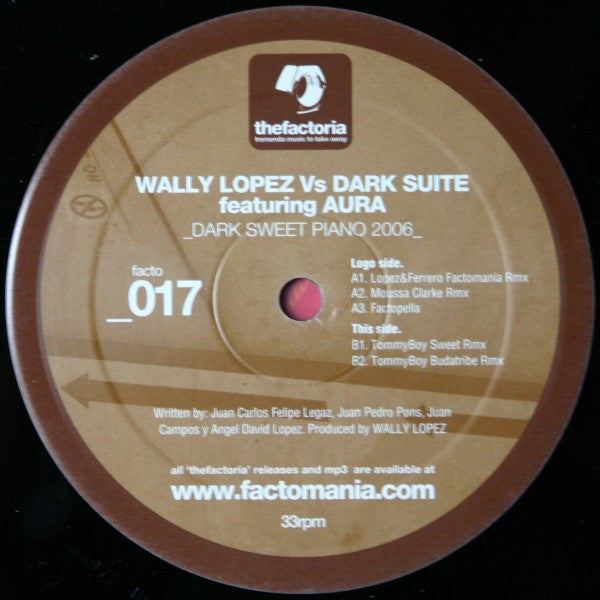 Wally Lopez vs. Dark Suite Featuring Aura (5) : Dark Sweet Piano 2006 (12")