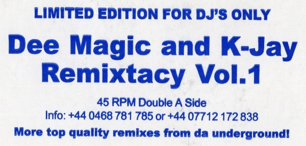 Dee Magic And K-Jay : Remixtacy Vol.1 (12", Ltd, Unofficial, W/Lbl)