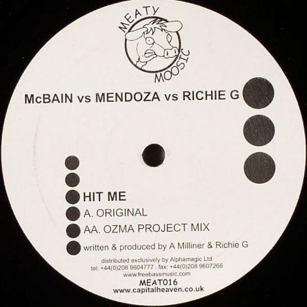 McBain vs Mendoza* vs Richie G : Hit Me (12")