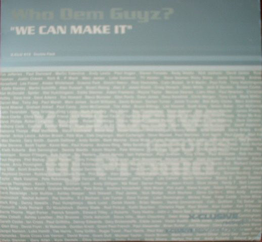 Who Dem Guyz? : We Can Make It (2x12", Promo)