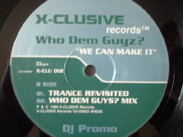 Who Dem Guyz? : We Can Make It (2x12", Promo)