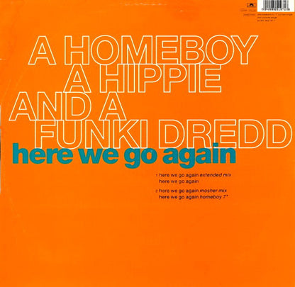 A Homeboy A Hippie & A Funki Dredd* : Here We Go Again (12")