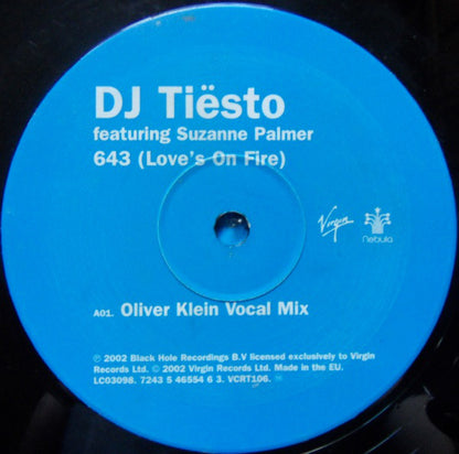 DJ Tiësto Featuring Suzanne Palmer : 643 (Love's On Fire) (12")