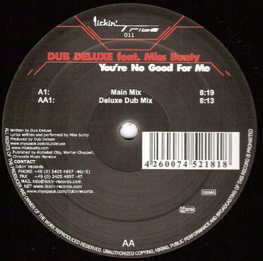 Dub Deluxe Feat. Miss Bunty : You're No Good For Me (12")