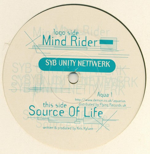 Syb Unity Nettwerk : Mind Rider / Source Of Life (12")