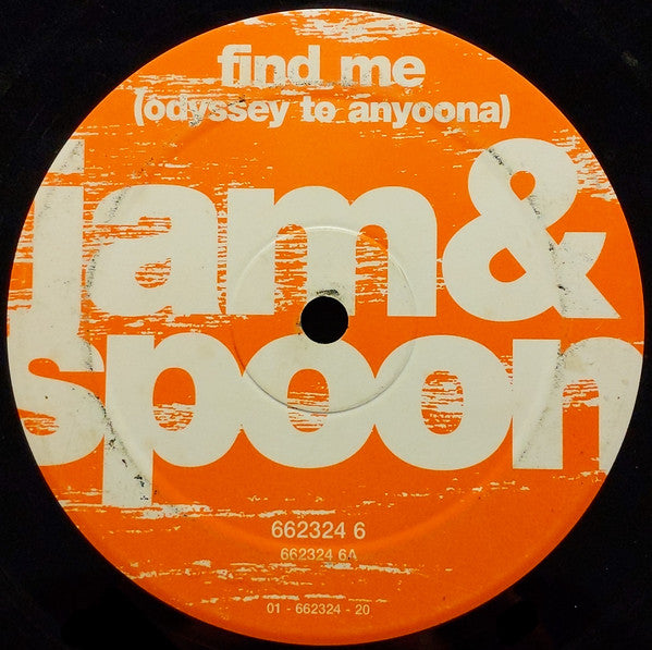 Jam & Spoon Featuring Plavka : Find Me (Odyssey To Anyoona) (12")