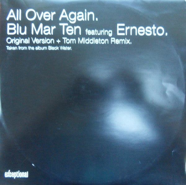 Blu Mar Ten Featuring Ernesto : All Over Again (12")